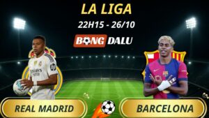 Soi Kèo Nhà Cái Real Madrid – Barcelona: 22h15 – 26/10/2025 – La Liga
