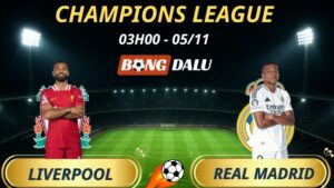 Soi Kèo Nhà Cái Liverpool – Real Madrid: 03h00 – 05/11/2025 – Champions League